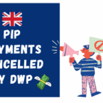 PIP Payments Cancelled by DWP